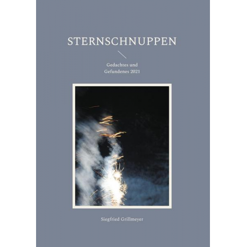 Siegfried Grillmeyer - Sternschnuppen