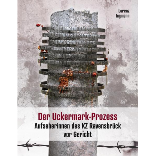 Lorenz Ingmann - Der Uckermark-Prozess