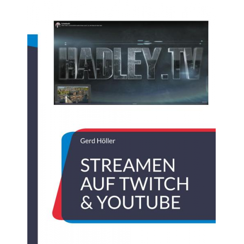 Gerd Höller - Streamen auf Twitch & Youtube