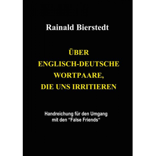 Rainald Bierstedt - Über englisch-deutsche Wortpaare, die uns irritieren