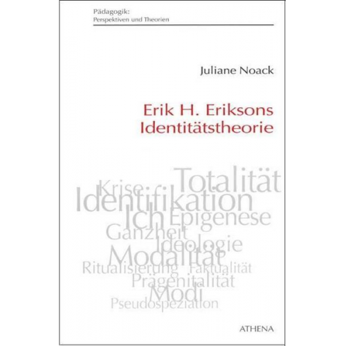 Juliane Noack Napoles - Erik H. Eriksons Identitätstheorie