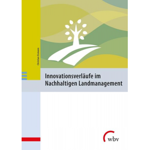 Innovationsverläufe im Nachhaltigen Landmanagement