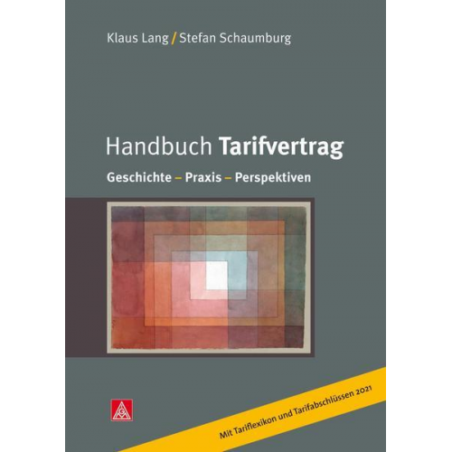 Klaus Lang & Stefan Schaumburg - Handbuch Tarifvertrag