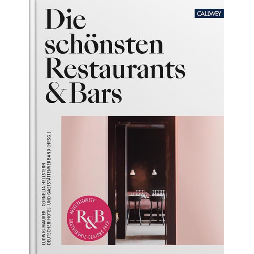 Cornelia Hellstern & Ludwig Maurer - Die schönsten Restaurants & Bars 2022