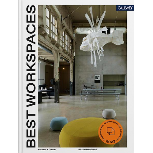 Andreas K. Vetter & Nicole Haft-Zboril - Best Workspaces 2022