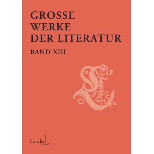 Große Werke der Literatur XIII