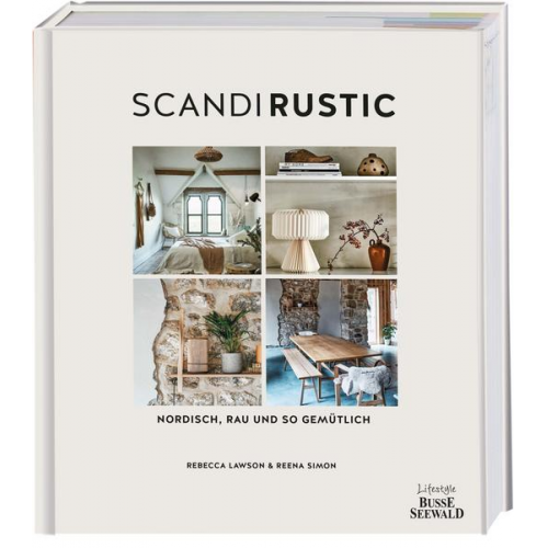 Reena Simons & Rebecca Lawson - Scandi Rustic