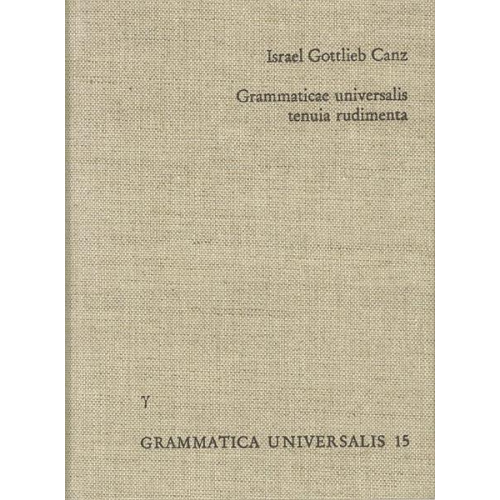 Israel Gottlieb Canz - Grammaticae universalis tenuia rudimenta