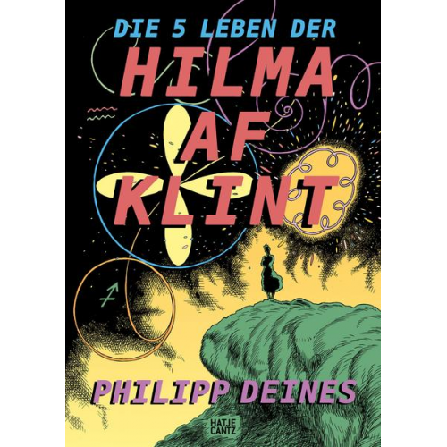 Philipp Deines - Die 5 Leben der Hilma af Klint