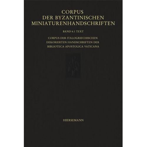 Irmgard Hutter - Corpus der byzantinischen Miniaturenhandschriften