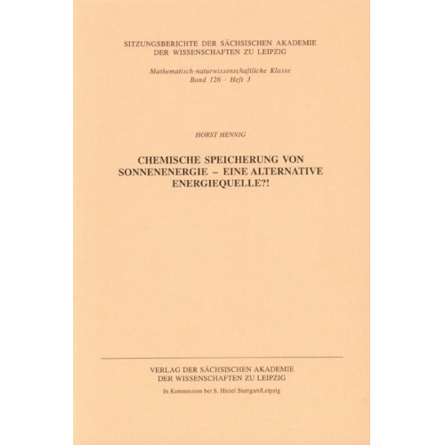 Horst Hennig - Chemische Speicherung von Sonnenenergie - eine alternative Energiequelle?!
