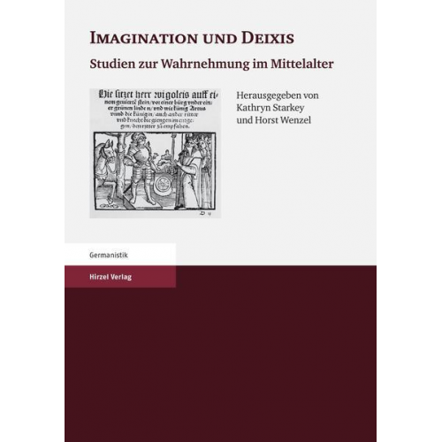 Kathryn Starkey & Horst Wenzel - Imagination und Deixis