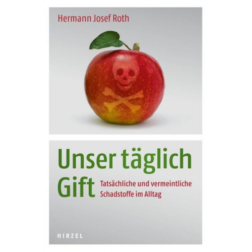 Hermann Roth - Unser täglich Gift