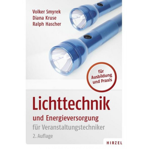 Volker Smyrek & Diana Kruse & Ralph Hascher - Lichttechnik und Energieversorgung