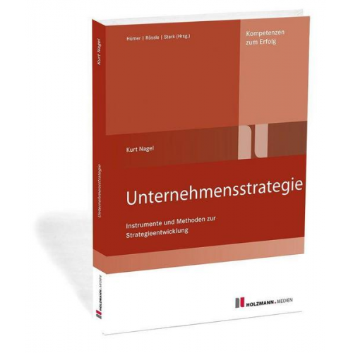 Kurt Nagel - Unternehmensstrategie