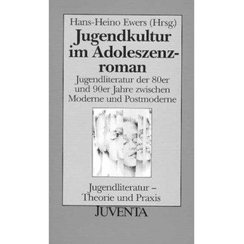 Hans-Heino Ewers - Jugendkultur im Adoleszenzroman