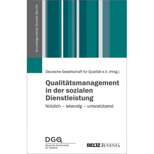 Qualitätsmanagement in der sozialen Dienstleistung