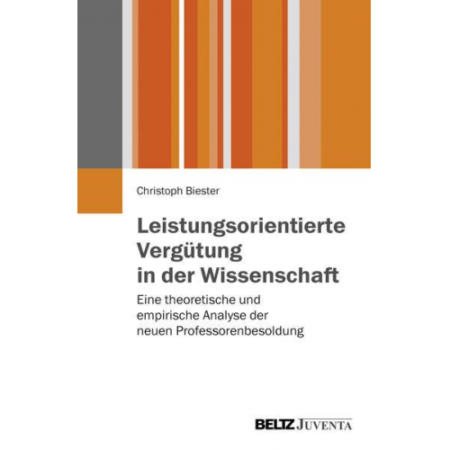 Christoph Biester - Leistungsorientierte Vergütung in der Wissenschaft