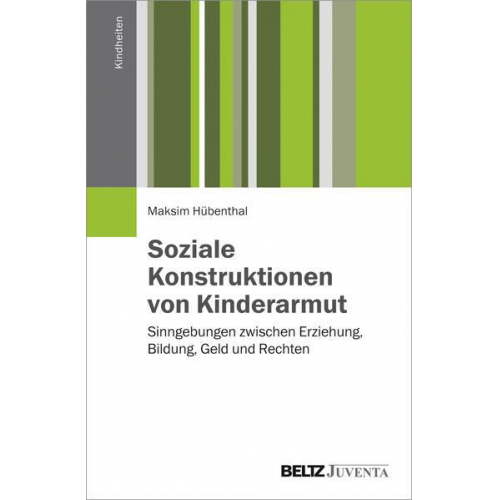 Maksim Hübenthal - Soziale Konstruktionen von Kinderarmut