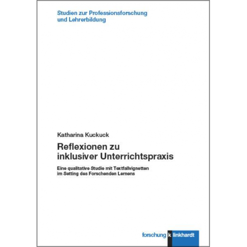 Katharina Kuckuck - Reflexionen zu inklusiver Unterrichtspraxis