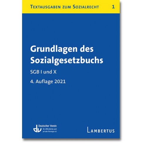 Grundlagen des Sozialgesetzbuchs. SGB I und X