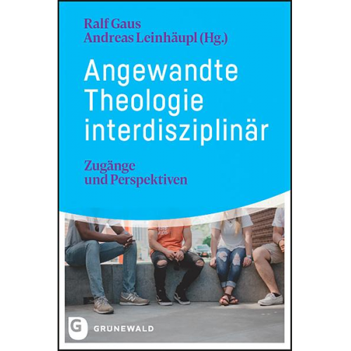 Angewandte Theologie interdisziplinär