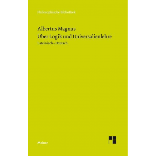 Albertus Magnus - Über Logik und Universalienlehre