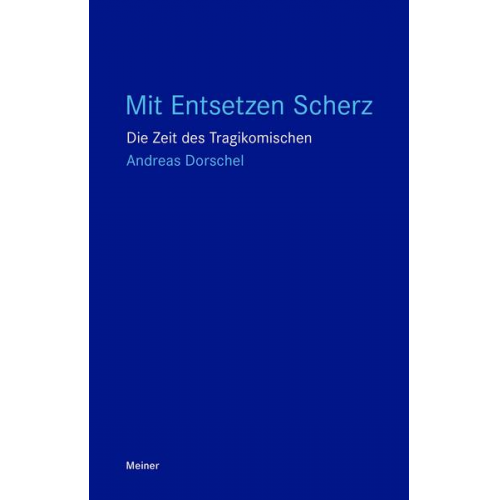 Andreas Dorschel - Mit Entsetzen Scherz