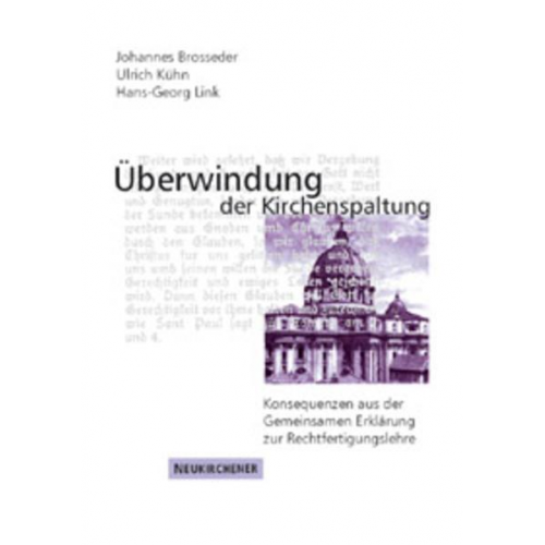 Johannes Brosseder & Ulrich Kühn & Hans-Georg Link - Überwindung der Kirchenspaltung