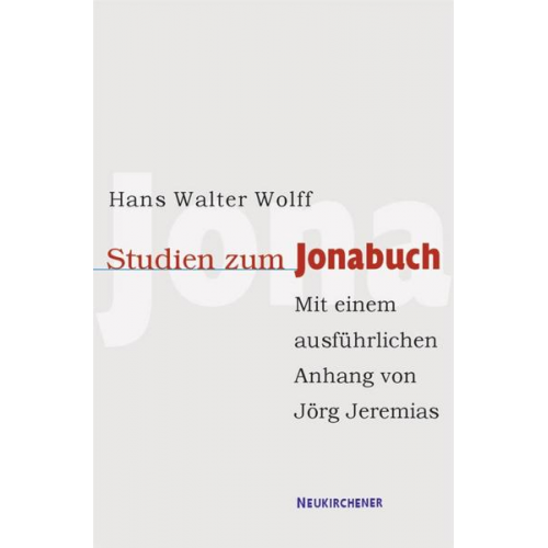 Hans Walter Wolff - Studien zum Jonabuch