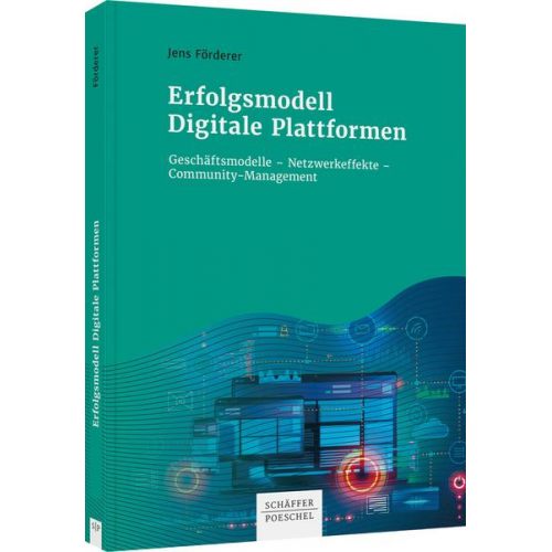 Jens Förderer - Erfolgsmodell Digitale Plattformen