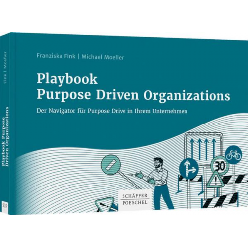 Franziska Fink & Michael Moeller - Playbook Purpose Driven Organizations