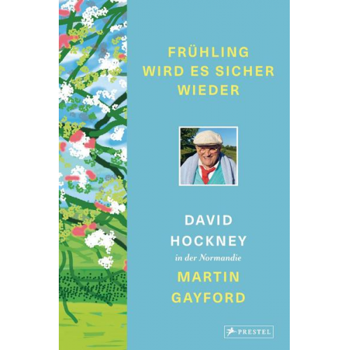 David Hockney & Martin Gayford - Frühling wird es sicher wieder