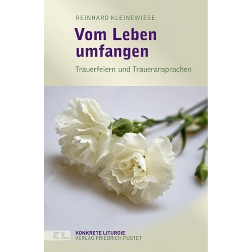 Reinhard Kleinewiese - Vom Leben umfangen