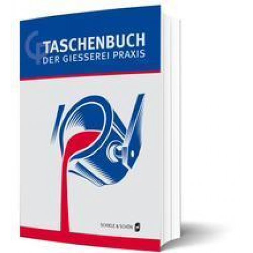 Taschenbuch der Gießerei-Praxis 2022