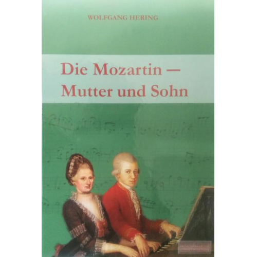 Wolfgang Hering - Die Mozartin