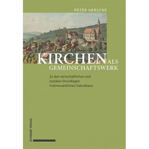 Peter Hersche - Kirchen als Gemeinschaftswerk