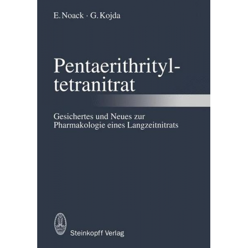 E. Noack & G. Kojda - Pentaerithrityltetranitrat