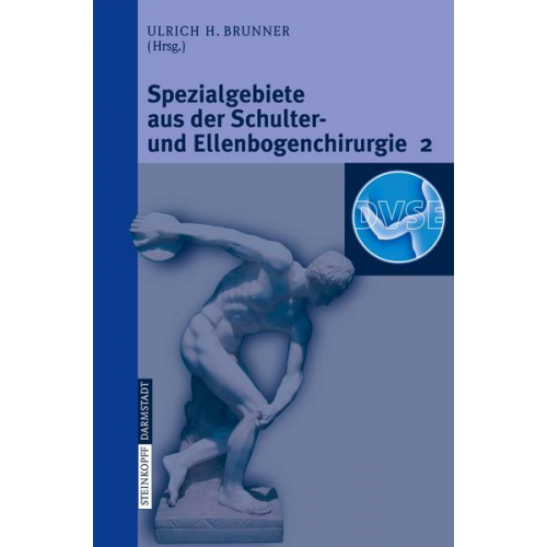 Ulrich Brunner - Spezialgebiete aus der Schulter- und Ellenbogenchirurgie 2