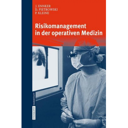 J. Ennker & D. Pietrowski & P. Kleine - Risikomanagement in der operativen Medizin