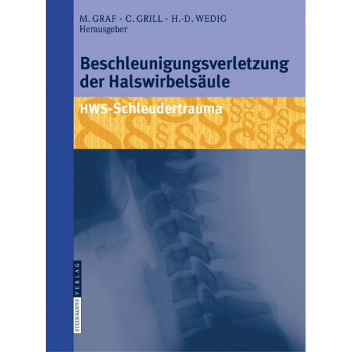 Michael Graf & Christian Grill & Hans-Dieter Wedig - Beschleunigungsverletzung der Halswirbelsäule