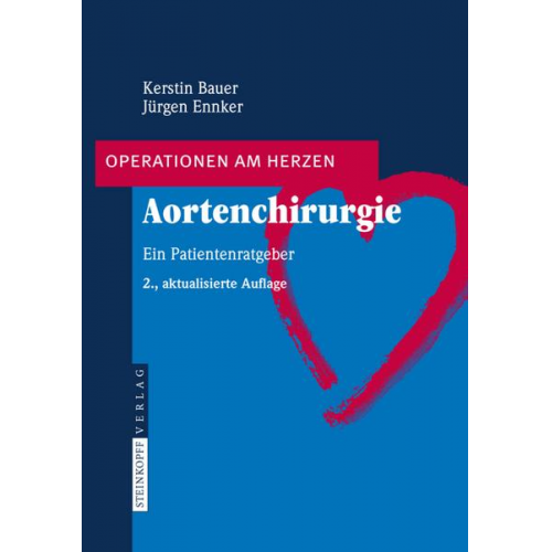 Kerstin Bauer & Jürgen Ennker - Aortenchirurgie