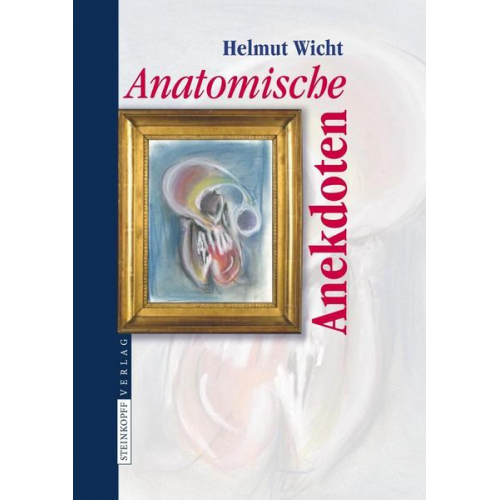 Helmut Wicht - Anatomische Anekdoten