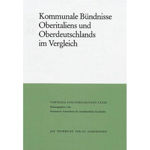 Kommunale Bündnisse Oberitaliens und Oberdeutschlands im Vergleich