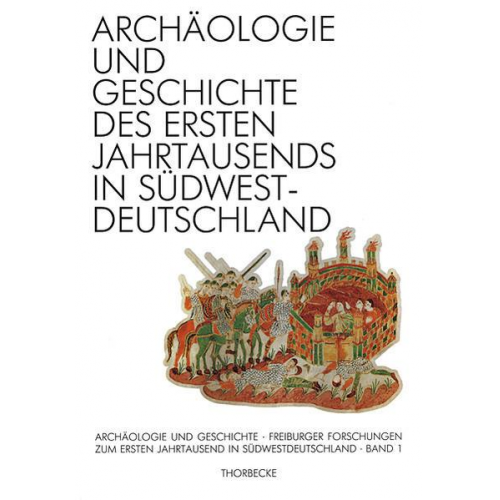 Archäologie und Geschichte des ersten Jahrtausends in Südwestdeutschland