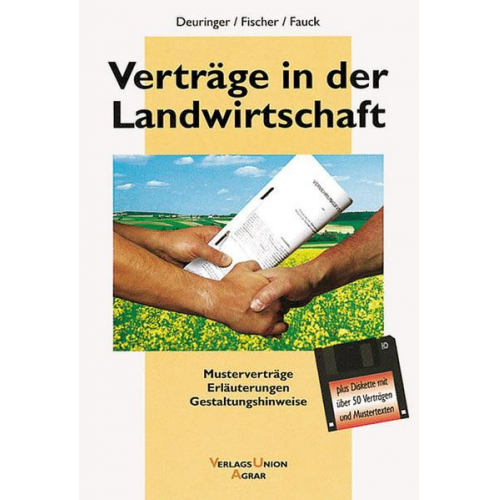 Josef Deuringer & Roman Fischer & Michael Fauck - Verträge in der Landwirtschaft, m. Diskette (8,9 cm)