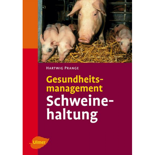 Hartwig Prange - Gesundheitsmanagement Schweinehaltung