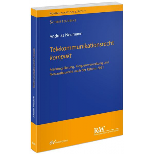 Andreas Neumann - Telekommunikationsrecht kompakt