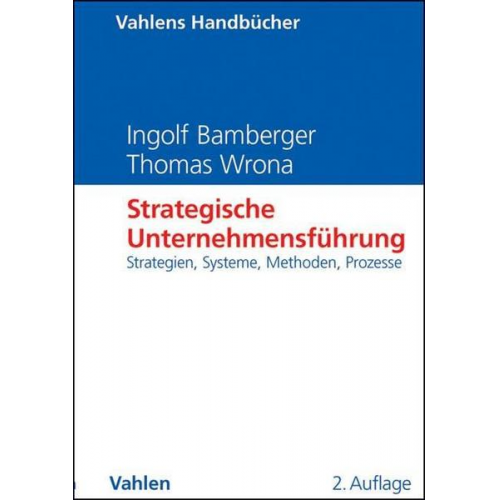 Ingolf Bamberger & Thomas Wrona - Strategische Unternehmensführung