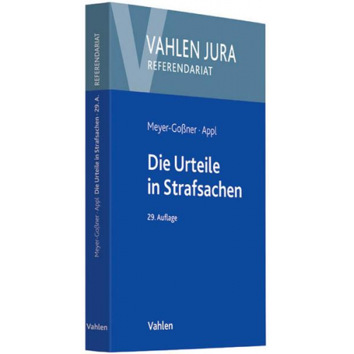 Ekkehard Appl & Theodor Kroschel & Lutz Meyer-Gossner - Die Urteile in Strafsachen